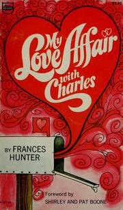 Cover of: My love affair with Charles.