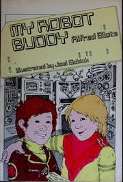 Cover of: My robot buddy by Alfred Slote