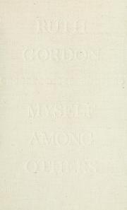 Cover of: Myself among others. by Gordon, Ruth