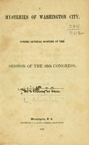 Cover of: Mysteries of Washington city: during several months of the session of the 28th Congress.