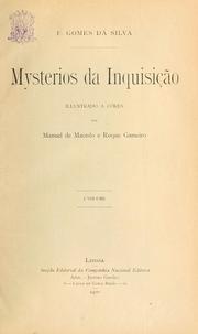Mysterios da Inquisição by Francisco Gomes da Silva