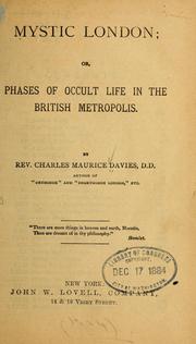 Cover of: Mystic London: or, Phases of occult life in the British metropolis.