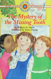 Cover of: The mystery of the missing tooth by William H. Hooks