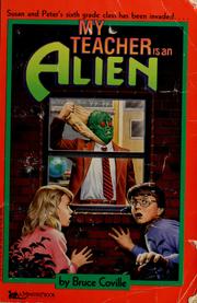 Cover of: My teacher is an alien by Bruce Coville