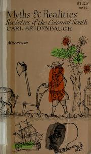 Cover of: Myths & realities by Carl Bridenbaugh, Carl Bridenbaugh