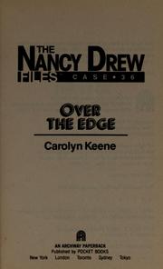 Cover of: Nancy Drew files: Over the edge