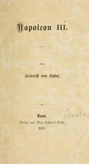 Cover of: Napoleon III by Heinrich von Sybel