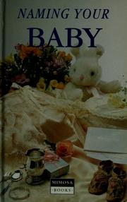 Cover of: Naming your baby.