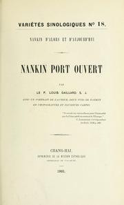 Cover of: Nankin d'alors et d'aujourd'hui.: Nankin port ouvert.