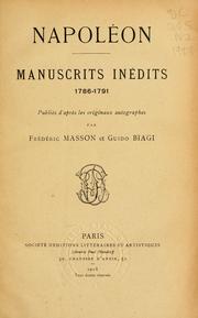 Cover of: Napoléon, manuscrits inédits, 1786-1791 by Napoléon Bonaparte