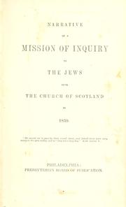 Cover of: Narrative of a mission of inquiry to the Jews from the Church of Scotland in 1839 by Andrew A. Bonar