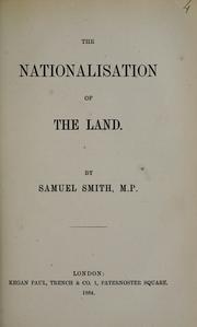 Cover of: The nationalisation of the land.