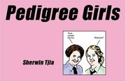 Cover of: PEDIGREE GIRLS