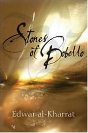 Cover of: Stones of Bobello by Idwār Kharrāṭ