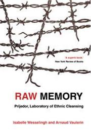 Raw memory by Isabelle Wesselingh, Arnaud Vaulerin