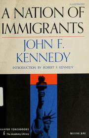 A nation of immigrants by John F. Kennedy
