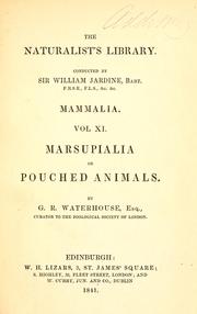 Cover of: The natural history of marsupialia or pouched animals