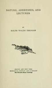 Cover of: Nature, addresses, and lectures. -- by Ralph Waldo Emerson