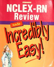 Nclex rn review made incredibly easy