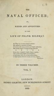 Cover of: The naval officer: or Scenes and adventures in the life of Frank Mildmay