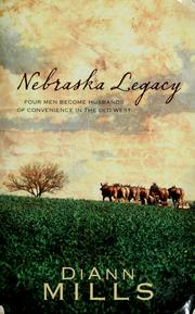 Cover of: Nebraska legacy by DiAnn Mills