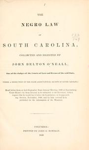 Cover of: The negro law of South Carolina by O'Neall, John Belton