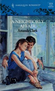 Cover of: A neighborly affair by Amanda Clark