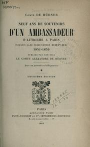 Cover of: Neuf ans de souvenirs d'un ambassadeur d'Autriche à Paris sous le Second Empire, 1851-1859