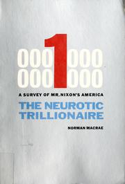 Cover of: The neurotic trillionaire: a survey of Mr. Nixon's America.