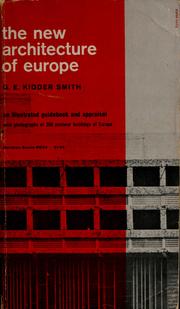Cover of: The new architecture of Europe by G. E. Kidder Smith