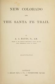 Cover of: New Colorado and the Santa Fé trail by Augustus Allen Hayes