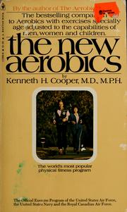The new aerobics by Kenneth H. Cooper