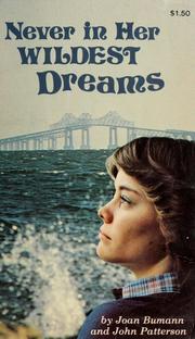Cover of: Never in her wildest dreams by Joan Bumann
