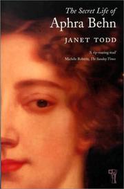 Cover of: The Secret Life of Aphra Behn by Janet Todd