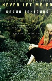 Cover of: Never let me go by Kazuo Ishiguro