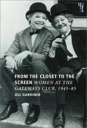 Cover of: From the Closet to the Screen by Jill Gardiner