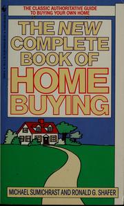Cover of: The new complete book of home buying by Michael Sumichrast