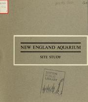 Cover of: New England aquarium site study. by New England Aquarium.