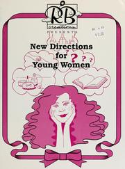 Cover of: New directions for Young Women. by Quila Buhler