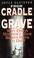 Cover of: From Cradle to Grave