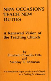 Cover of: New occasions teach new duties by Elizabeth Chandler Felts