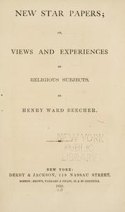 Cover of: New star papers by Henry Ward Beecher