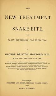 Cover of: The new treatment of snake-bite by George Britton Halford