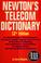 Cover of: Newton's telecom dictionary