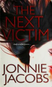 Cover of: The next victim by Jonnie Jacobs