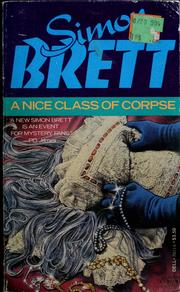 Cover of: A nice class of corpse by Simon Brett