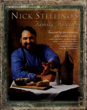Cover of: Nick Stellino's family kitchen by Nick Stellino