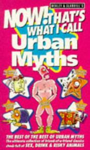 Cover of: Now! That's What I Call Urban Myths