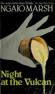 Cover of: Night at the Vulcan by Ngaio Marsh