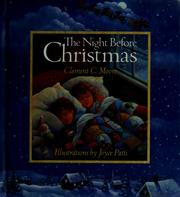 Cover of: The Night Before Christmas by Clement Clarke Moore, Clement Clarke Moore